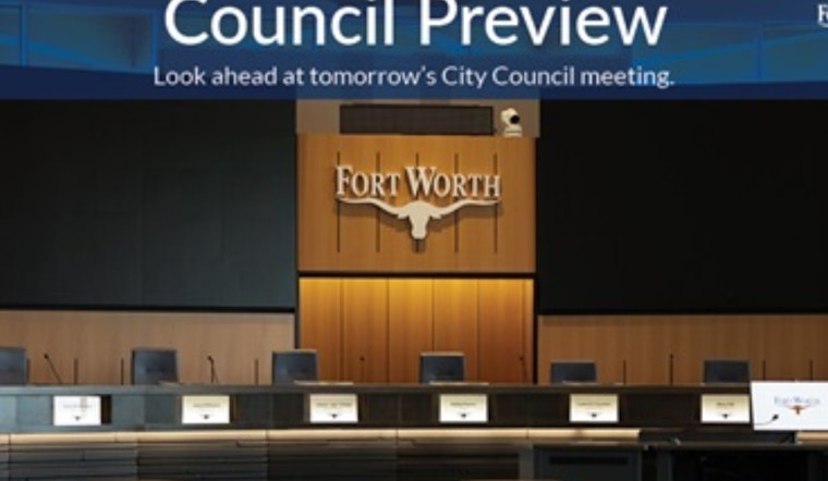 Fort Worth City Council to Discuss Development, Safety, and Sustainability in Upcoming Meeting