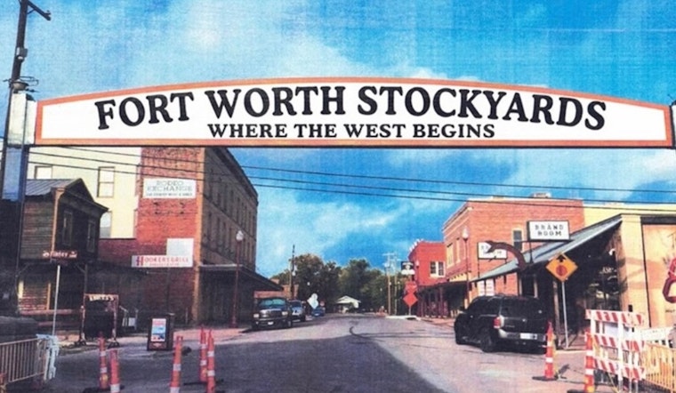 Fort Worth Stockyards Welcomes New Entrance Sign Honoring Tradition and Commerce