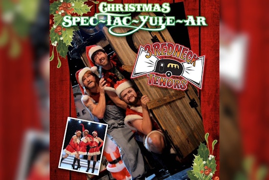 Garland's Plaza Theatre Hosts "3 Redneck Tenors Christmas SPEC-TAC-YULE-AR" for a Unique Twist on Holiday Classics