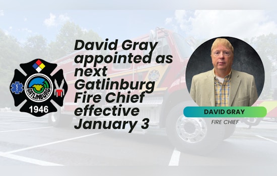 Gatlinburg Names David M. Gray as New Fire Chief, Ushering in Era of Experienced Leadership>