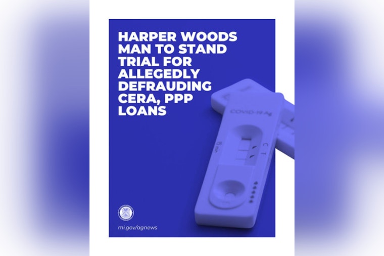 Harper Woods Man Charged With Fraudulently Obtaining Over $60,000 in COVID-19 Relief Funds