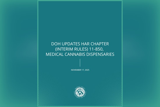 Hawaii Department of Health Enhances Medical Cannabis Policies with New Amendments