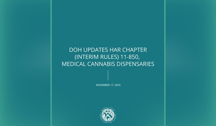 Hawaii Department of Health Enhances Medical Cannabis Policies with New Amendments