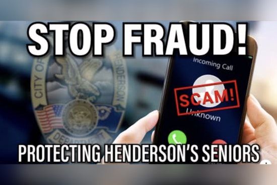 Henderson Police Launch "Stop Fraud" Campaign to Shield Seniors from Scammers