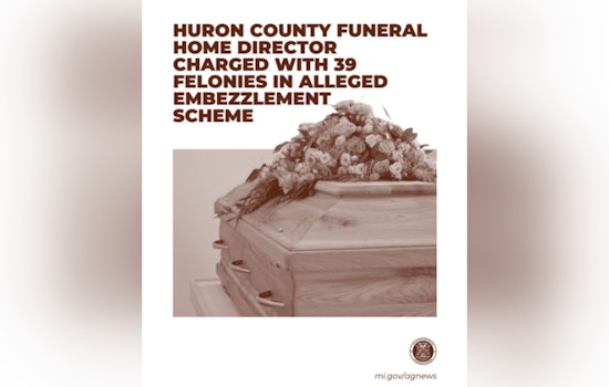Huron County Funeral Home Director Charged with 39 Felonies in Alleged $200K Embezzlement Scheme