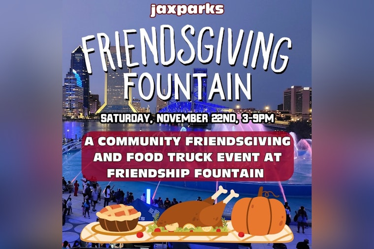 Jacksonville Invites Locals to the Festive Friendsgiving Fountain Event for Early Thanksgiving Celebrations