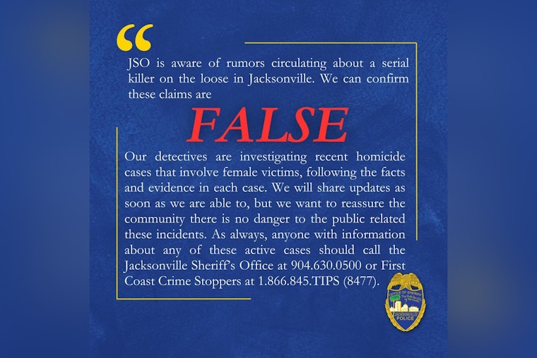Jacksonville Sheriff's Office Debunks Rumors of Serial Killer, Assures No Threat to Public