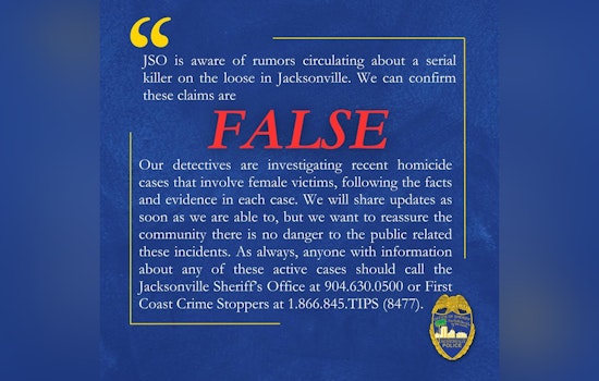 Jacksonville Sheriff's Office Debunks Rumors of Serial Killer, Assures No Threat to Public