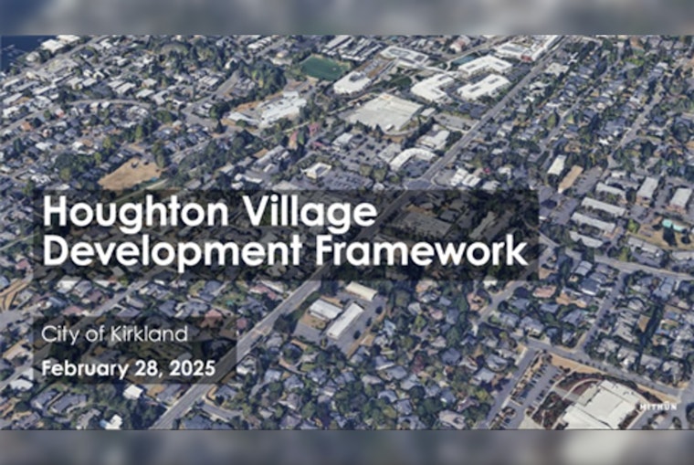 Kirkland City Council Schedules Public Hearing on Houghton Village Development Plan, Residents Invited to Share Input