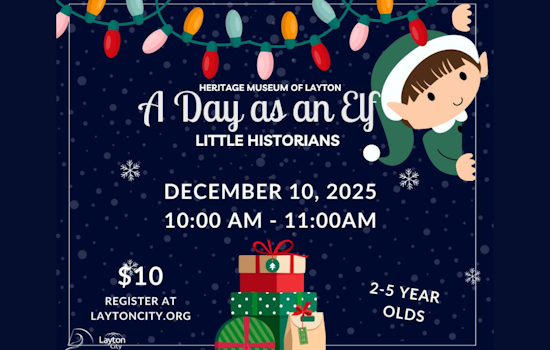 Layton City Heritage Museum Invites Toddlers to 'A day as an Elf' Educational Experience