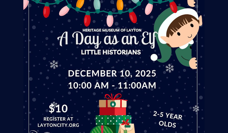 Layton City Heritage Museum Invites Toddlers to 'A day as an Elf' Educational Experience