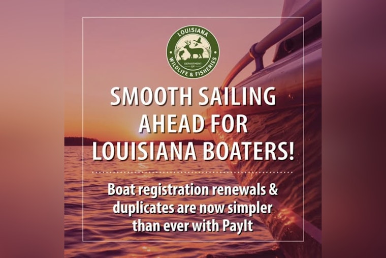 LDWF and PayIt Team Up to Launch New Online Boat Registration Renewal Platform in Louisiana