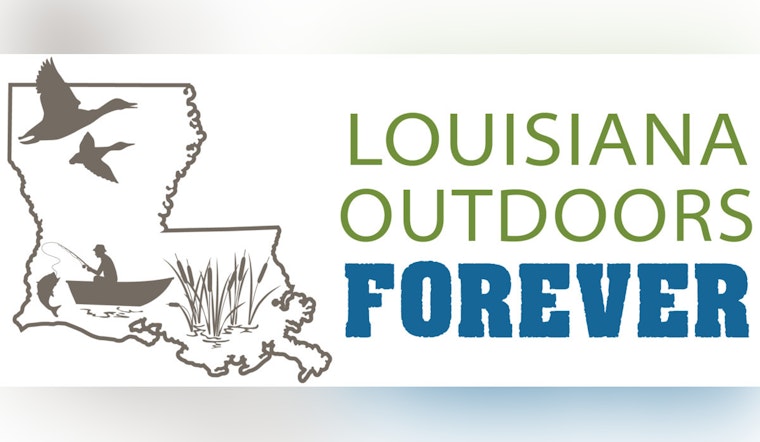 Louisiana Outdoors Forever Program Opens Pre-Applications for $1M Conservation Funding Cycle in 2026
