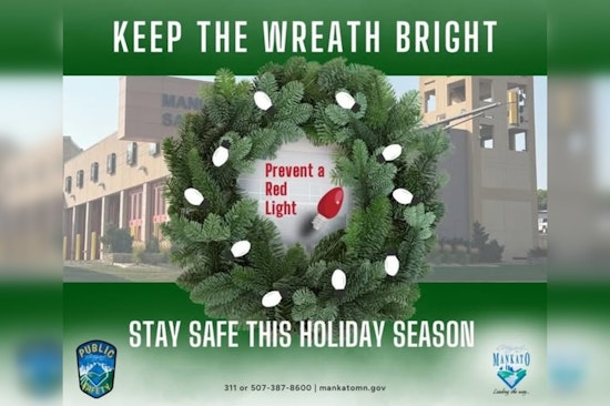 Mankato Police and Fire Departments Launch "Keep the Wreath Bright" Fire Safety Campaign for the Holidays