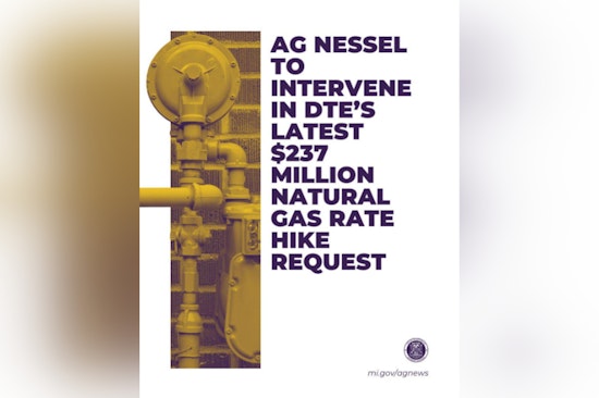 Michigan AG Dana Nessel Vows to Scrutinize DTE Gas's Proposed $237M Rate Hike Amid Rising Energy Costs