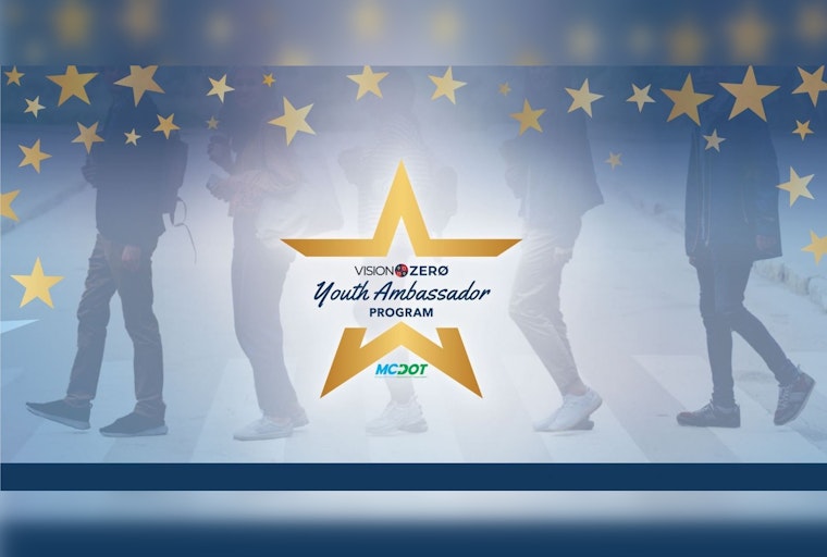 Montgomery County Seeks Teen Leaders for "Vision Zero Youth Ambassador Program" to Promote Road Safety