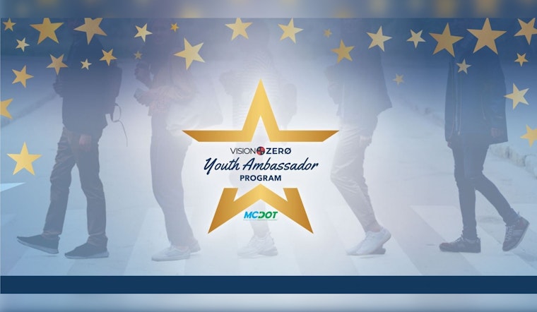Montgomery County Seeks Teen Leaders for "Vision Zero Youth Ambassador Program" to Promote Road Safety