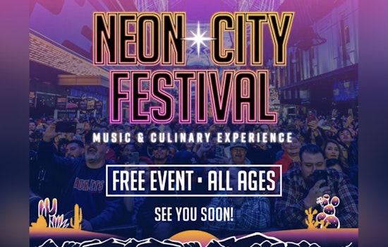 Neon City Festival Ignites Downtown Las Vegas with Free Music and Culinary Delights Tonight