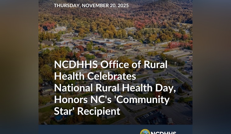 North Carolina Celebrates National Rural Health Day and Honors Dr. David Pope as a “Community Star”