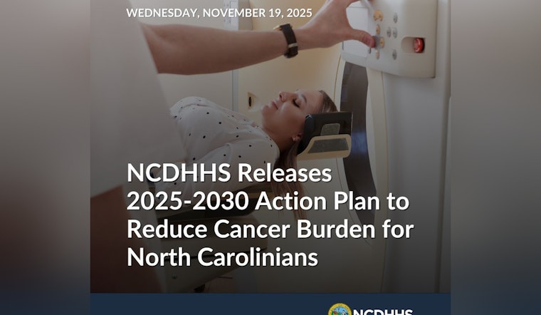 North Carolina Unveils Ambitious Plan to Combat Cancer, Targets Disparities and Six Key Forms of the Disease
