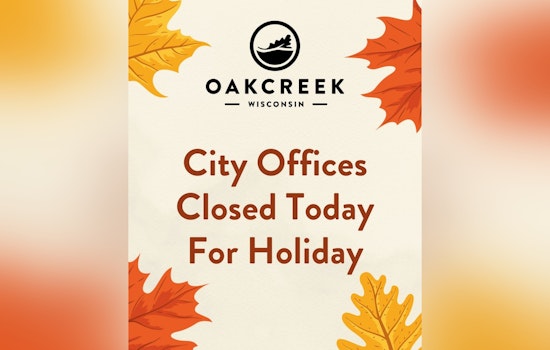 Oak Creek City Offices Close for Holiday, Emergency Services Remain Operational