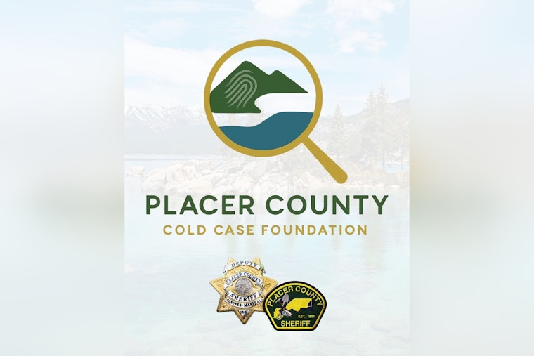 Placer County Sheriff's Office Launches Nonprofit to Revitalize Cold Case Investigations