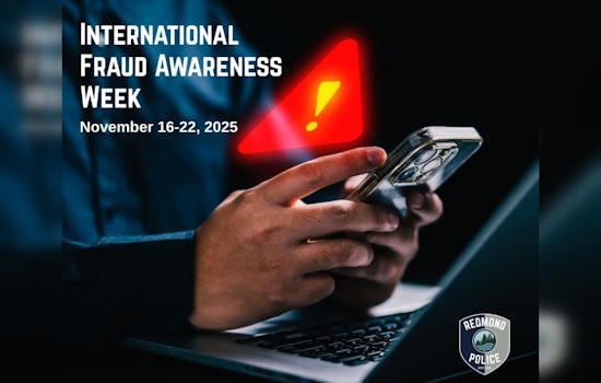 Redmond Police Warn of Surge in Phone Scams During International Fraud Awareness Week