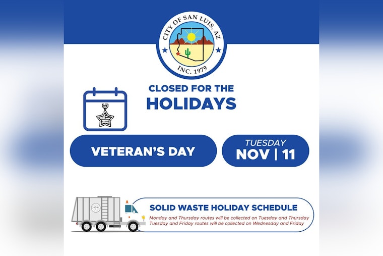 San Luis Announces Veterans Day Schedule: City Offices Closure, Altered Trash Pickup, and Utility Payment Options