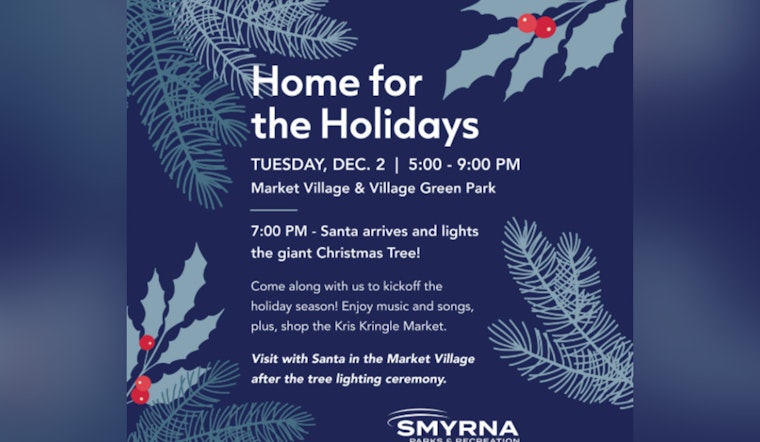 Smyrna Rings in the Season with Annual "Home for the Holidays" Celebration and Kris Kringle Market
