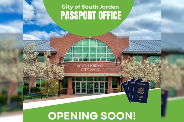 South Jordan Eases Travel Preparations with New Passport Office, Appointments Available Online