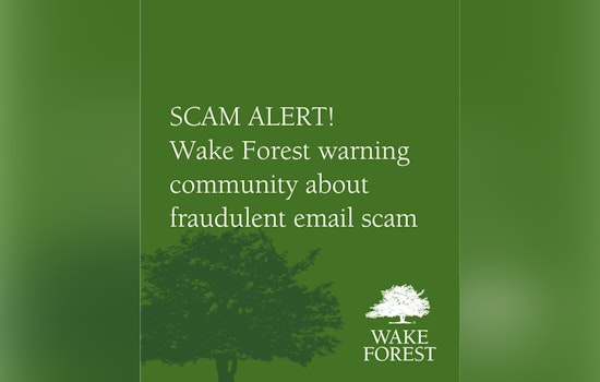 Wake Forest Community Warned of Email Scam Impersonating Town's Planning Commission