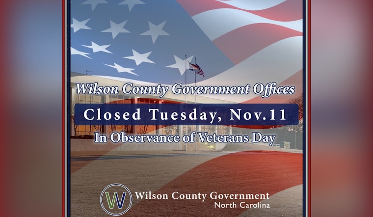 Wilson County Offices to Close on Veterans Day as Public Safety Services Remain Operational