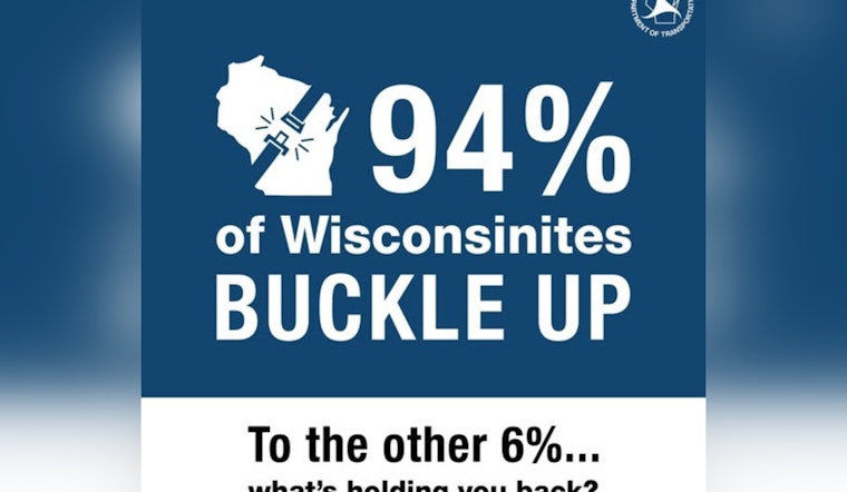 Wisconsin Hits Milestone 94% Seat Belt Usage Rate on National Seat Belt Day