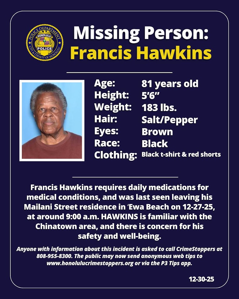Honolulu Police Department Appeals to Public in Urgent Search for Missing Person Francis Hawkins