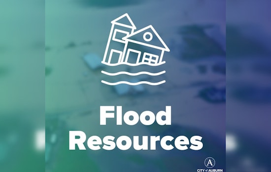 Auburn Offers Critical Flood Recovery Resources, Urges Prompt Damage Reporting Ahead of Federal Aid Deadline