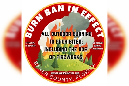 Baker County, FL Extends Outdoor Burn Ban Amid Severe Fire Risk, Including Fireworks Prohibition