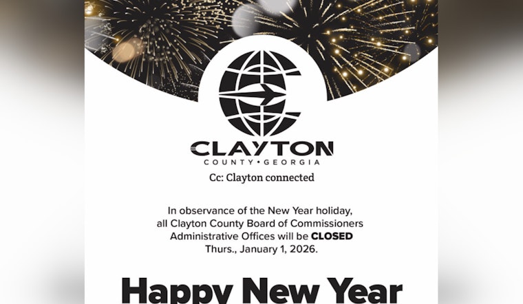 Clayton County Government Offices to Close on January 1, 2026 for New Year Observance