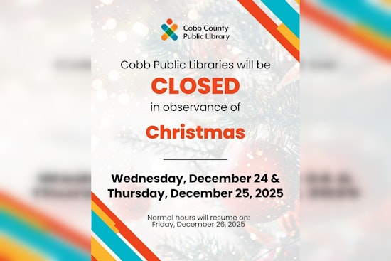 Cobb County Public Libraries Announce Holiday Closures, Digital Collections Remain Accessible 24/7