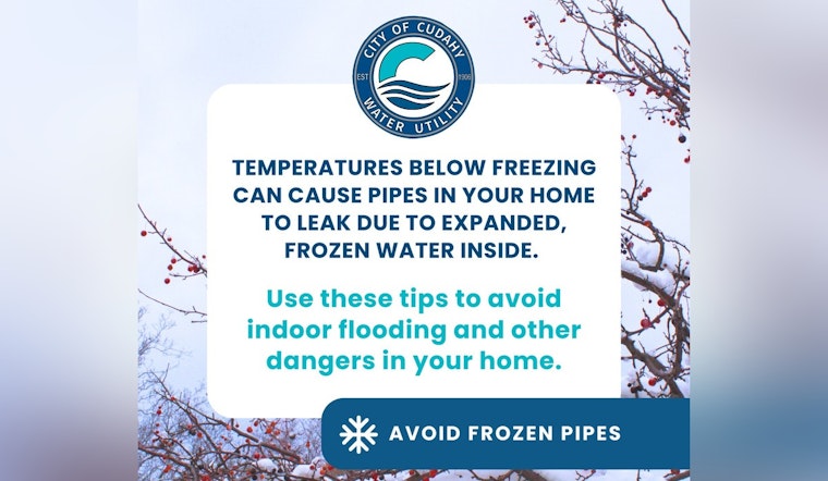 Cudahy City Offers Crucial Tips for Preventing Frozen Pipes During Cold Snap