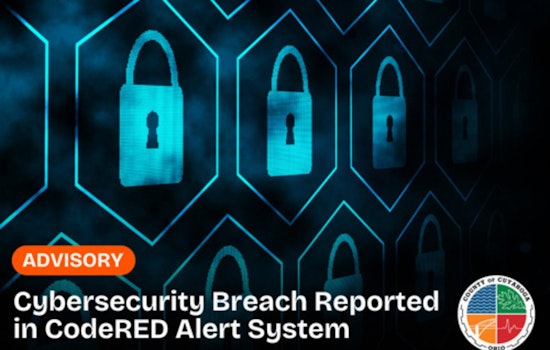 Cuyahoga County Residents on Alert after Cybersecurity Breach of Emergency Notification System