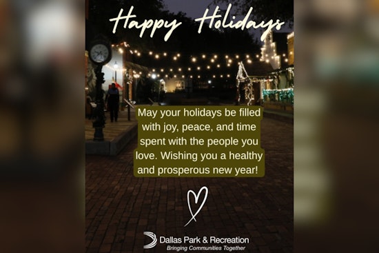 Dallas Park and Recreation Department Announces Holiday Closures for Christmas and New Year’s Day