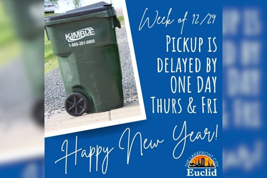 Euclid Announces New Year's Day Closures and Altered Trash Collection Schedule