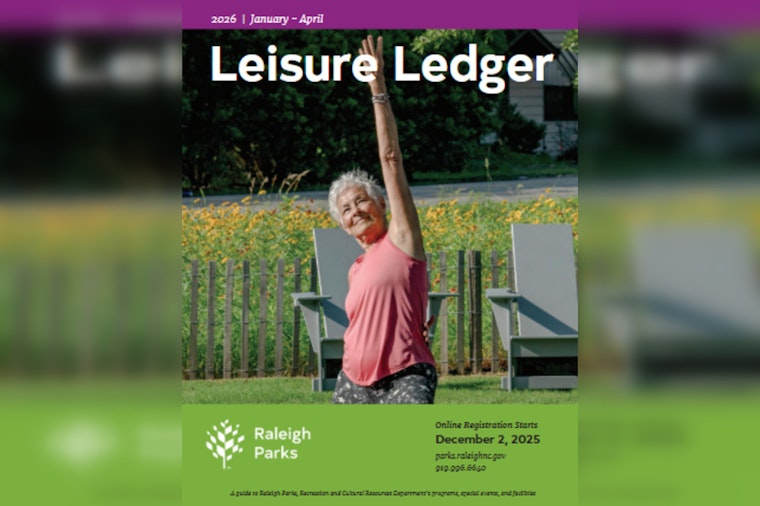 Explore New Activities in 2026 with Raleigh Parks' Leisure Ledger as Your Guide to Citywide Fun!