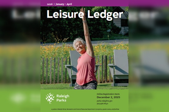 Explore New Activities in 2026 with Raleigh Parks' Leisure Ledger as Your Guide to Citywide Fun!