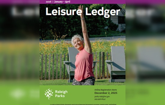 Explore New Activities in 2026 with Raleigh Parks' Leisure Ledger as Your Guide to Citywide Fun!