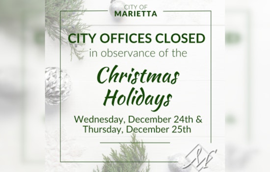 Marietta City Offices to Close for Christmas, Revised Sanitation Schedule Announced