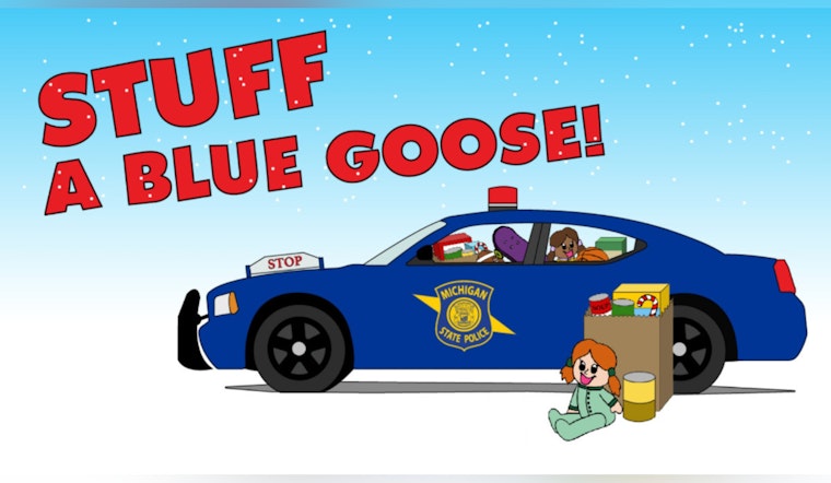 Michigan State Police's "Stuff a Blue Goose" Campaign Brings Holiday Cheer with Toys and Food Donations Statewide