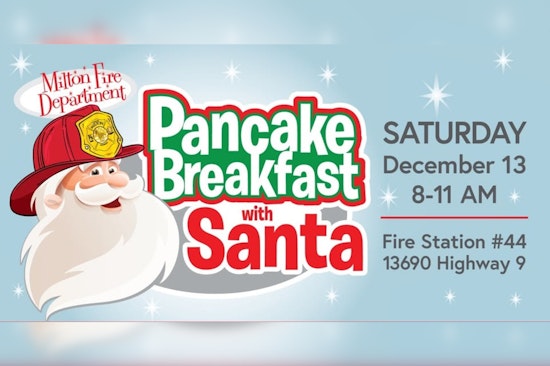 Milton's Annual Pancake Breakfast with Santa Returns for a Festive Saturday at Fire Station 44