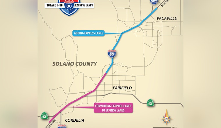 New I-80 Express Lanes Open Between Fairfield and Vacaville to Ease Traffic Congestion