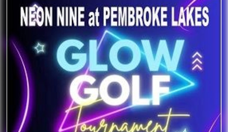 Pembroke Pines to Host Neon Nine Glow Golf Tournament at Pembroke Lakes Golf and Racquet